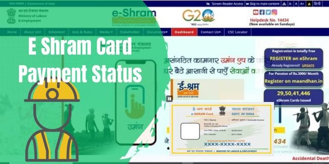 E Shram Card Payment Status