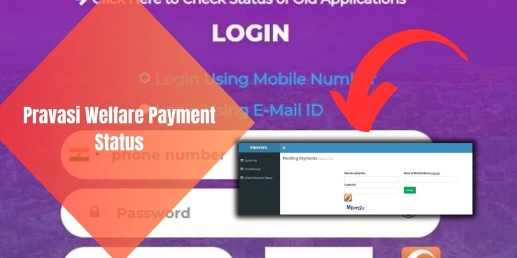 Pravasi Welfare Payment Status