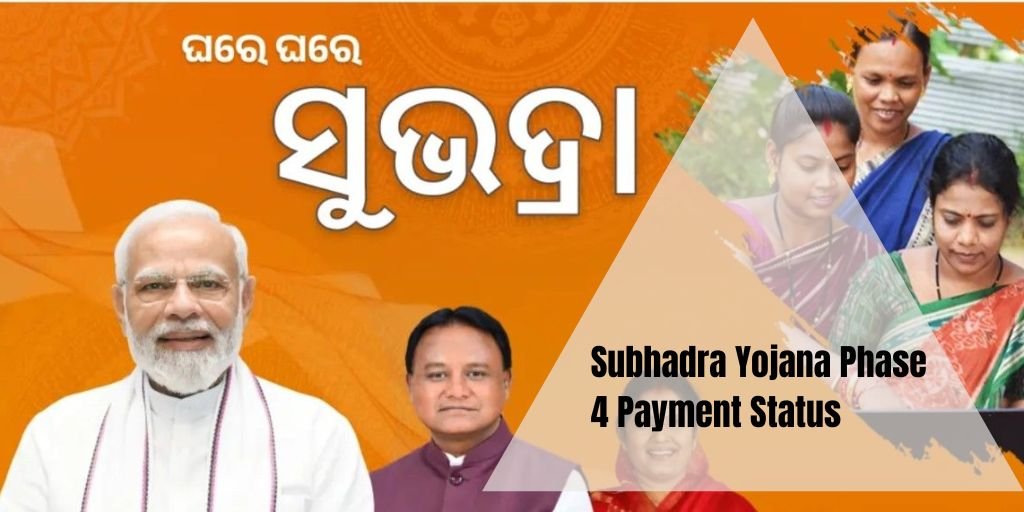 Subhadra Yojana Phase 4 Payment Status