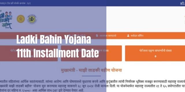 Ladki Bahin Yojana 11th Installment Date