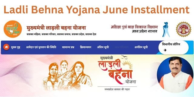 Ladli Behna Yojana June Installment