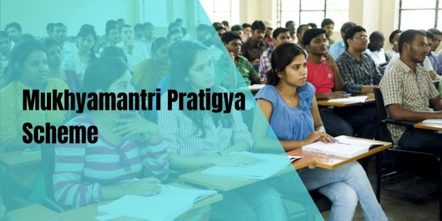 Mukhyamantri Pratigya Scheme