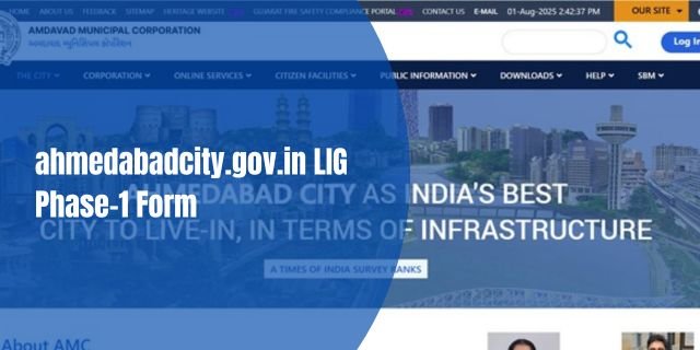 ahmedabadcity.gov.in LIG Phase-1 Form
